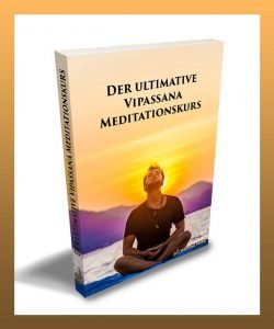 Weltreise Poesie Gratis E-Book: Der ultimative Vipassana Meditationskurs von Weltreise Poesie